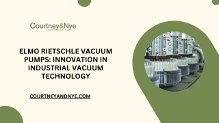 Elmo Rietschle Vacuum Pumps Innovation in Industrial Vacuum Technology
