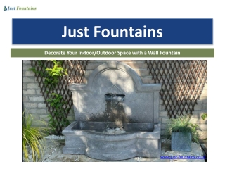 Decorate Your Indoor Outdoor Space with a Wall Fountain