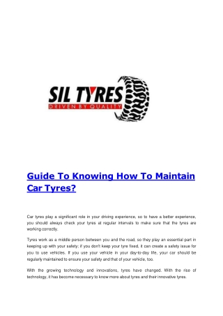 Guide To Knowing How To Maintain Car Tyres?