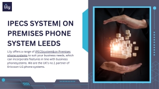 iPECS system On Premises Phone SystemLeeds