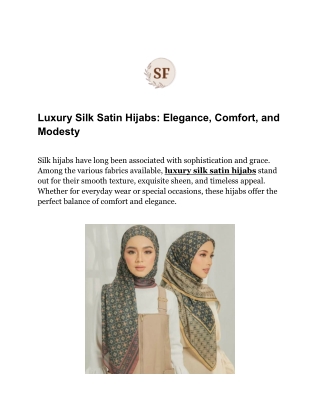 Luxury Silk Satin Hijabs: Elegance, Comfort, and Modesty