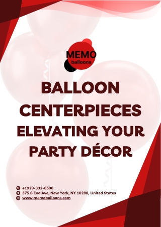 Balloon Centerpieces: Elevating Your Party Décor