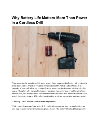 Why Battery Life Matters More Than Power in a Cordless Drill