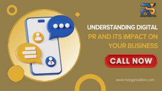 Understanding Digital PR and Its Impact on Your Business