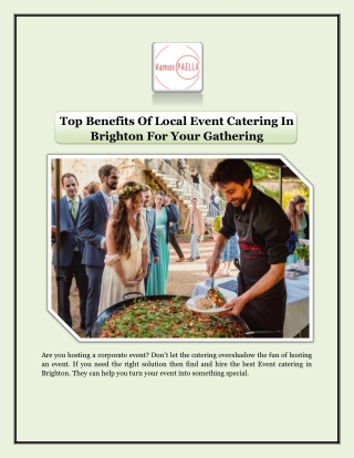 Top Benefits Of Local Event Catering In Brighton For Your Gatherings