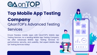 Top Mobile App Testing Company | QAonTOP's Advanced Testing Services