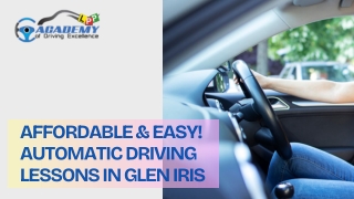 Affordable & Easy! Automatic Driving Lessons In Glen Iris