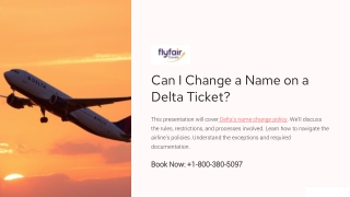 Can I Change a Name on a Delta Ticket