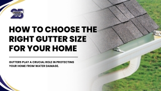 How to Choose the Right Gutter Size for Your Home