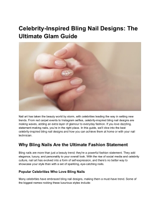 Celebrity-Inspired Bling Nail Designs_ The Ultimate Glam Guide