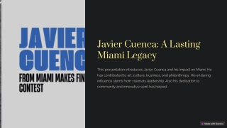 Javier Cuenca Miami Enduring Influence