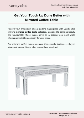 Get Your Touch Up Done Better with Mirrored Coffee Table