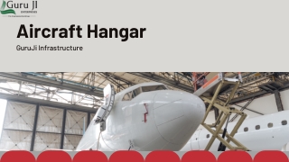 GuruJi Infrastructure - Aircraft Hangar (1)