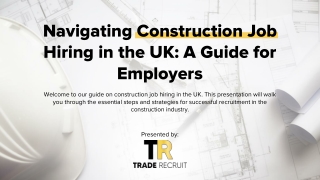 Navigating Construction Job Hiring in the UK: A Guide for Employers