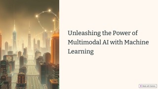 Unleashing the Power of Multimodal AI with Machine Learning