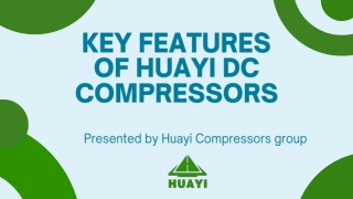 Key Features of Huayi DC Compressors