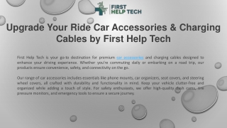Upgrade Your Ride Car Accessories & Charging Cables by First Help Tech