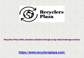 Recyclers Plaza offers seamless solutions through scrap metal brokerage services