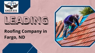 Leading Roofing Company in Fargo, ND