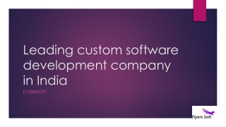 Leading custom software development company in India