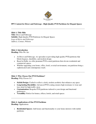 High-Quality PVD Partitions for Elegant Spaces