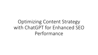 Optimizing Content Strategy with ChatGPT for Enhanced SEO Performance