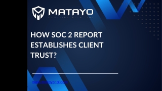 How SOC 2 report establishes client trust?