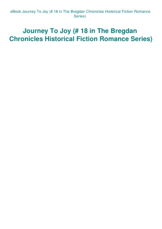 eBook Journey To Joy (# 18 in The Bregdan Chronicles Historical Fiction Romance Series)