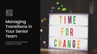 Making Leadership Changes Easy: A Practical Guide for Teams and Leaders