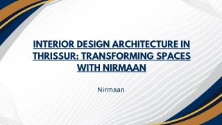 Interior Design Architecture in Thrissur Transforming Spaces with Nirmaan (1)
