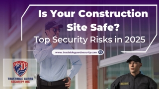 Is Your Construction Site Safe? Top Security Risks in 2025