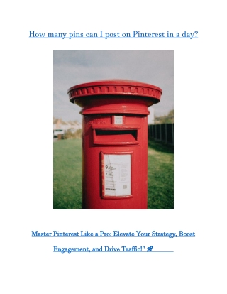 How many pins can I post on Pinterest in a day