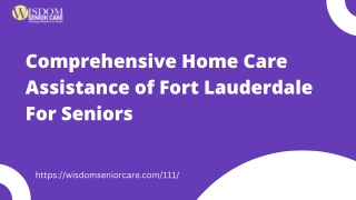 Comprehensive Home Care Assistance of Fort Lauderdale For Seniors