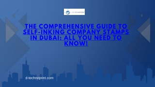 The Comprehensive Guide to Self-Inking Company Stamps in Dubai: All You Need to