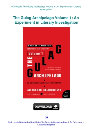 PDF Books The Gulag Archipelago Volume 1 An Experiment in Literary Investigation