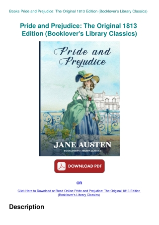 Books Pride and Prejudice The Original 1813 Edition (Booklover's Library Classics)