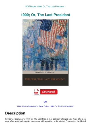 PDF Books 1900; Or  The Last President