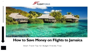 How to Save Money on Flights to Jamaica.