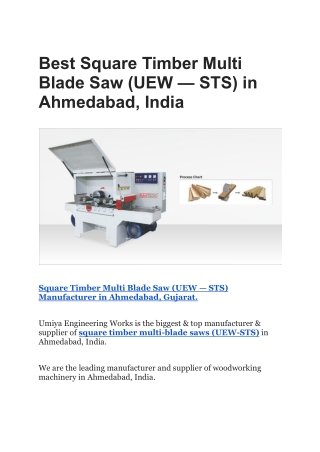 Best Square Timber Multi Blade Saw (UEW — STS) in Ahmedabad, India