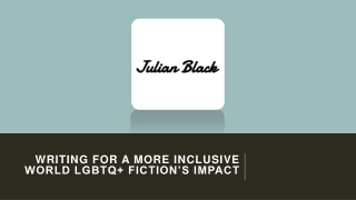 Writing for a More Inclusive World LGBTQ  Fiction’s Impact