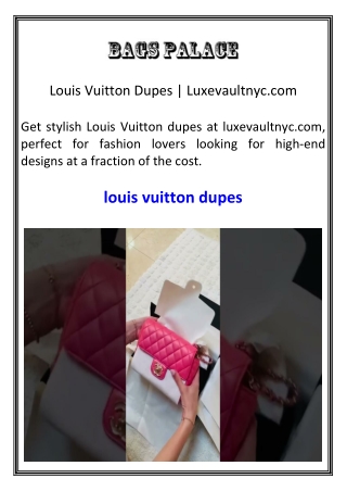 Louis Vuitton Dupes  Luxevaultnyc.com