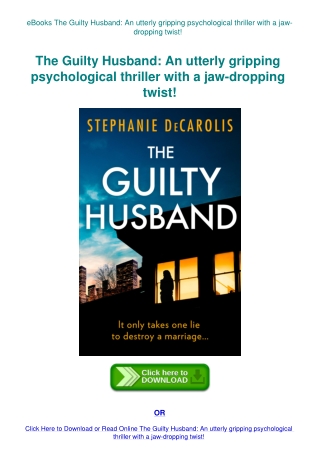 eBooks The Guilty Husband An utterly gripping psychological thriller with a jaw-dropping twist!
