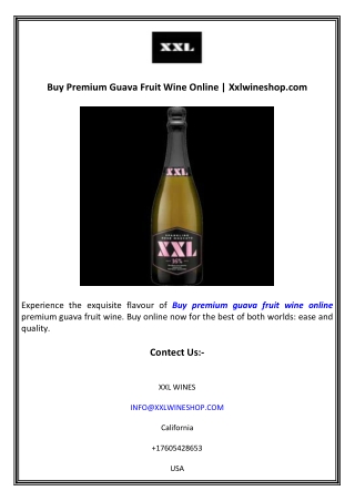 Buy Premium Guava Fruit Wine Online  Xxlwineshop.com