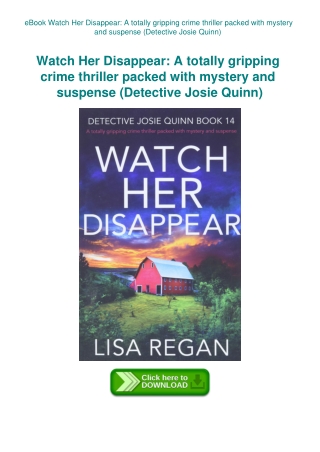eBook Watch Her Disappear A totally gripping crime thriller packed with mystery and suspense (Detect