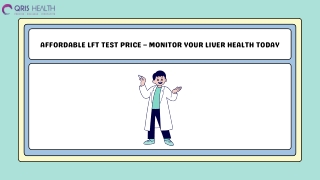 Affordable LFT Test Price – Monitor Your Liver Health Today