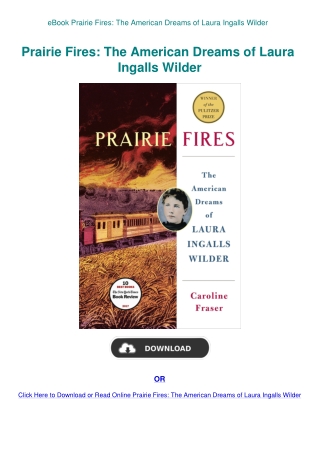 eBook Prairie Fires The American Dreams of Laura Ingalls Wilder