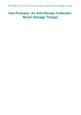 PDF Books Iron Princess An Anti-Heroes Collection Novel (Savage Trilogy)