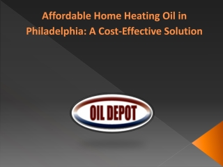 Affordable Home Heating Oil in Philadelphia A Cost-Effective Solution
