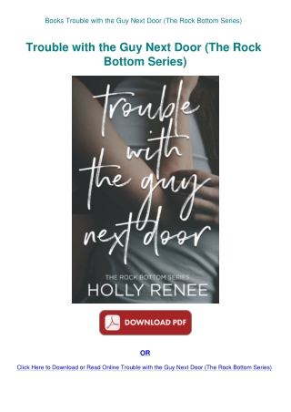 Books Trouble with the Guy Next Door (The Rock Bottom Series)