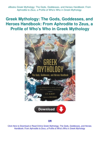 eBooks Greek Mythology The Gods  Goddesses  and Heroes Handbook From Aphrodite to Zeus  a Profile of